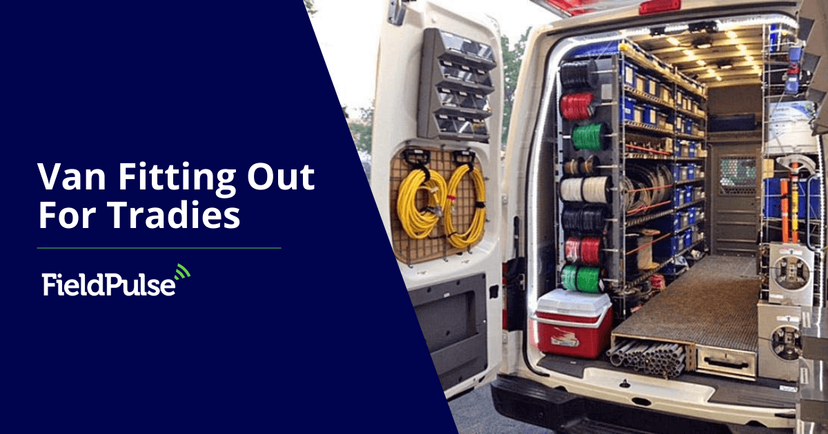 Van Fitting Out For Tradies| Work Van Setup Guide