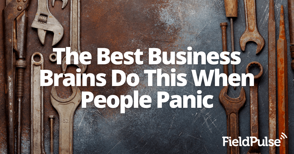 The Best Business Brains Do This When People Panic