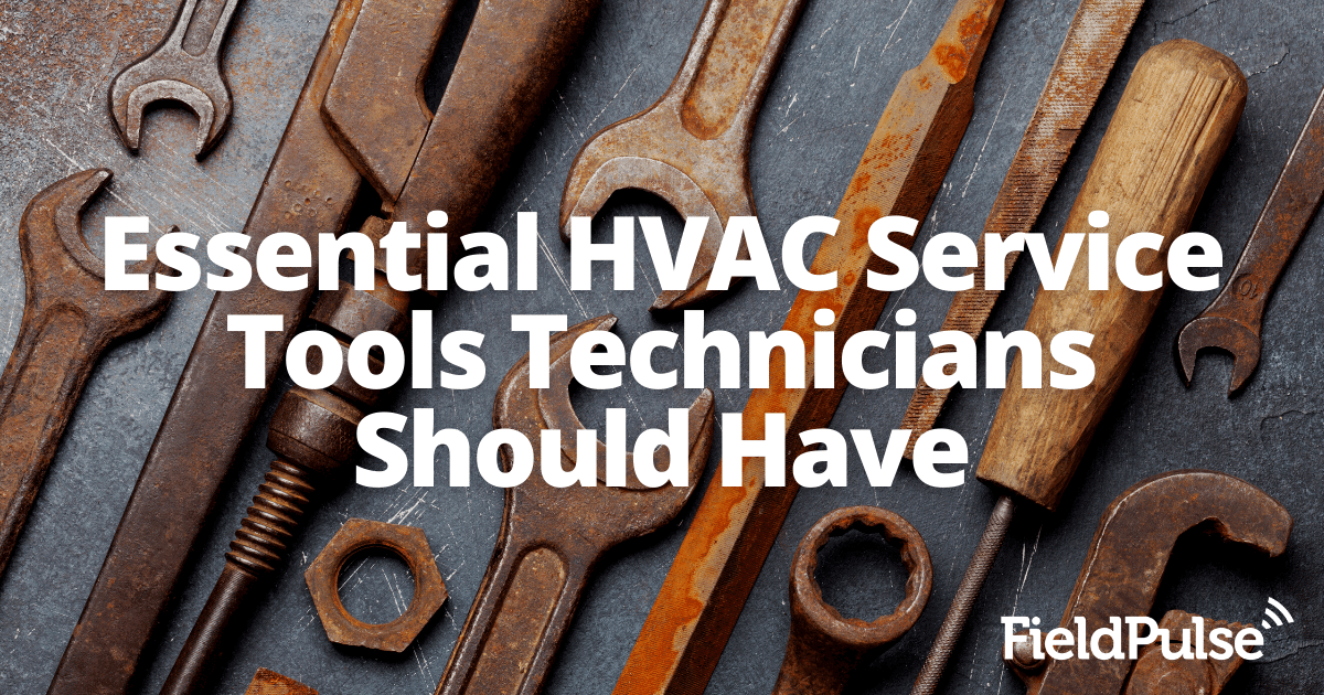 Essential HVAC Service Tools Technicians Should Have