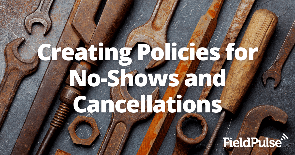 Creating Policies for No-Shows and Cancellations