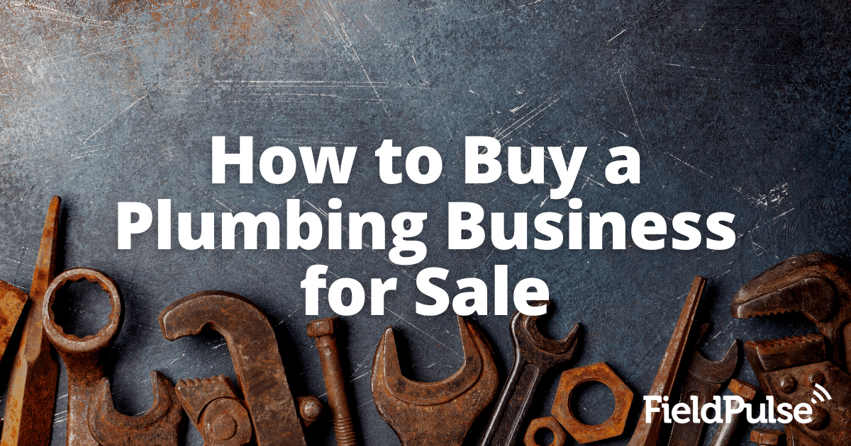 How to Buy a Plumbing Business for Sale