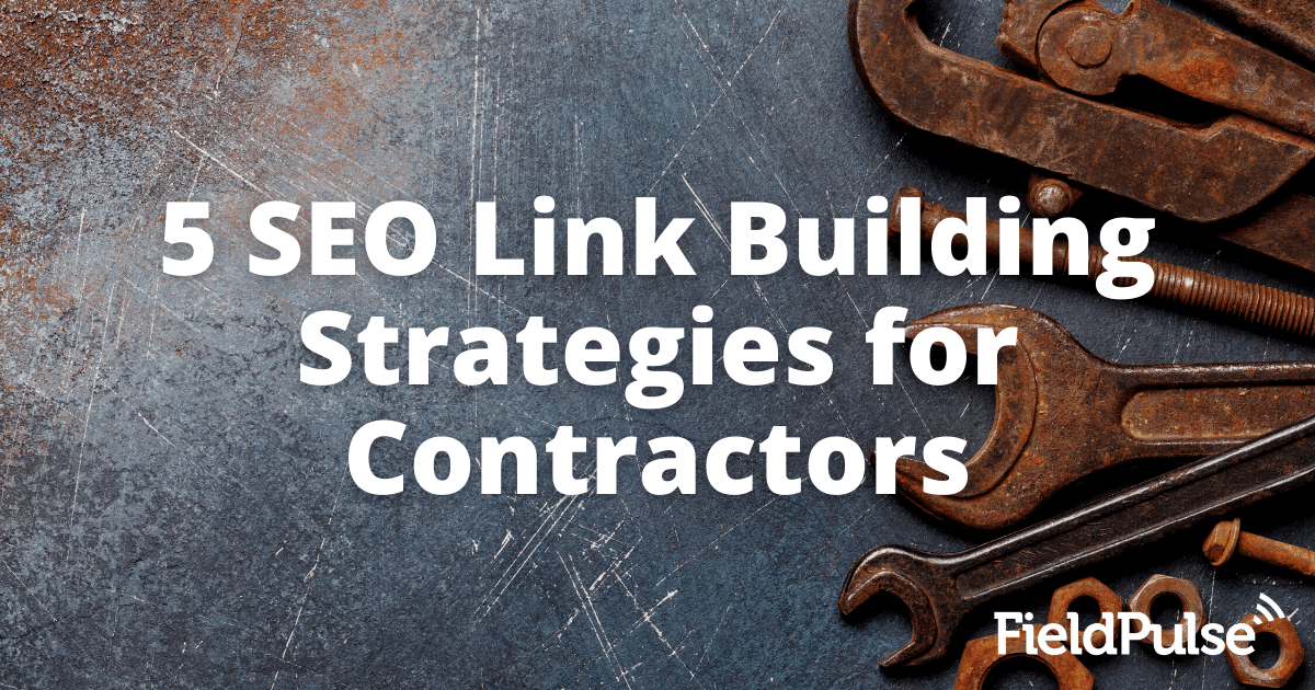 5 SEO Link Building Strategies for Contractors