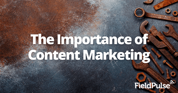 The Importance of Content Marketing