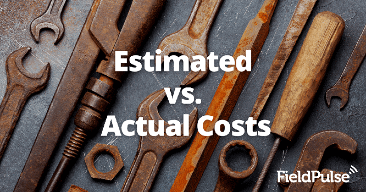 Estimated vs. Actual Costs