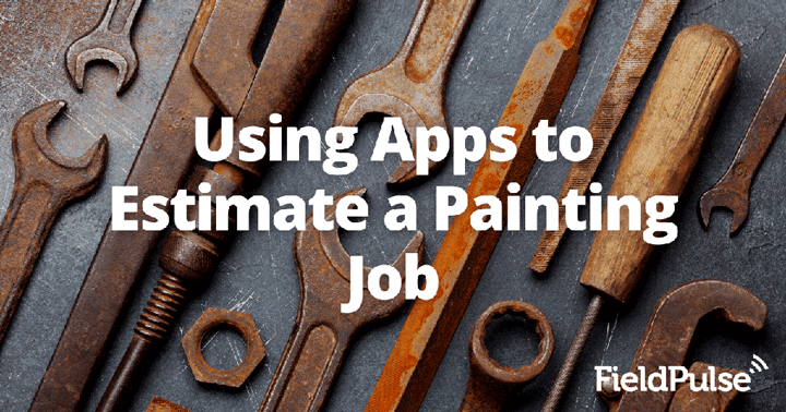 Using Apps to Estimate a Painting Job