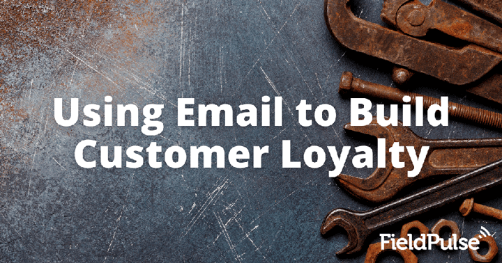 Using Email to Build Customer Loyalty