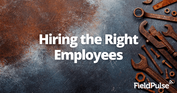 Hiring the Right Employees