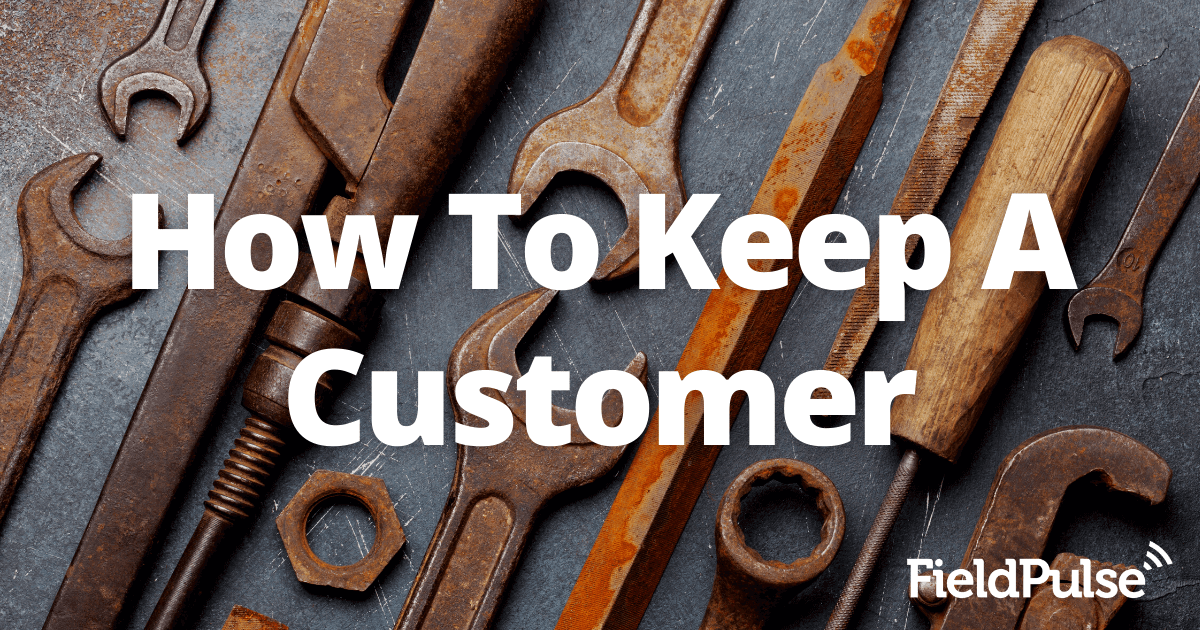 How To Keep A Customer