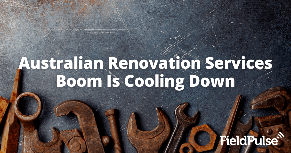 Australian Renovation Services Boom Is Cooling Down