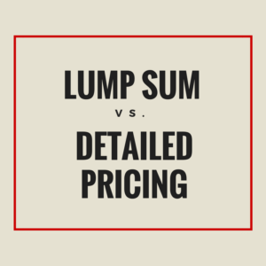 Lump Sum Contract or Detailed Pricing